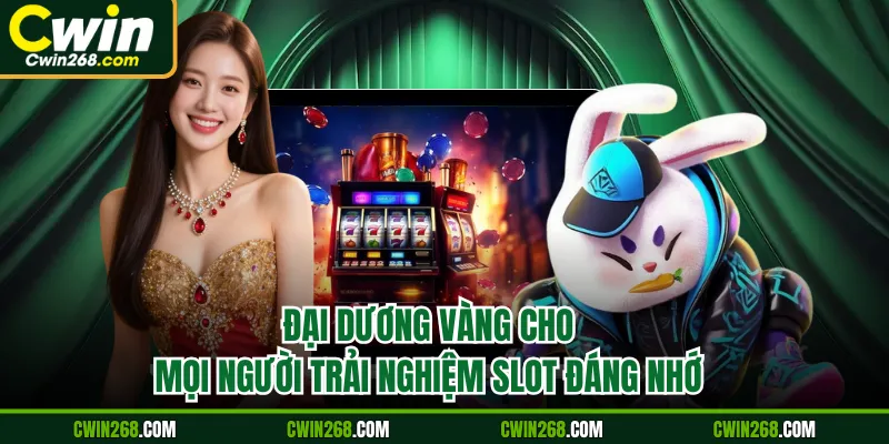 Đại dương vàng cho mọi người trải nghiệm slot đáng nhớ