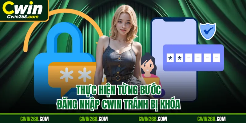 Thực hiện từng bước đăng nhập tránh bị khóa tài khoản